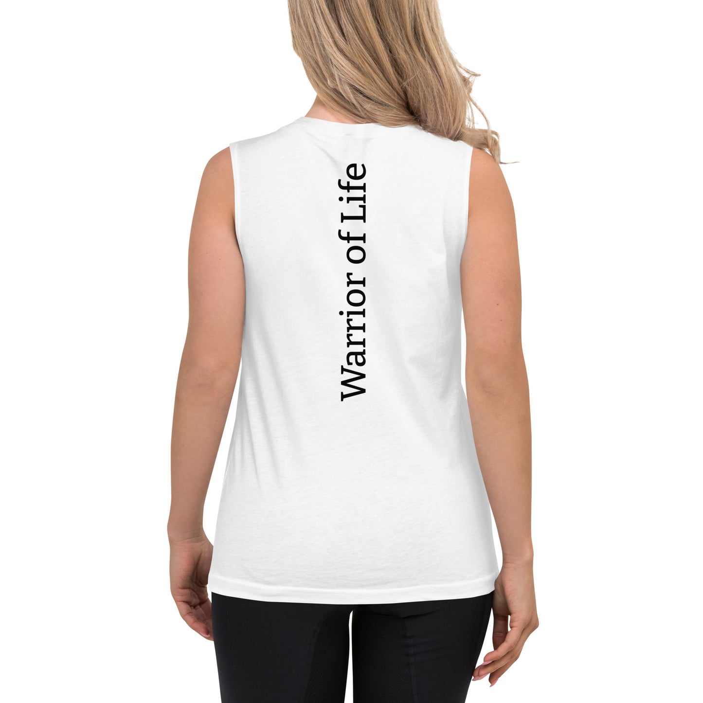 Warrior of Life Muscle Shirt