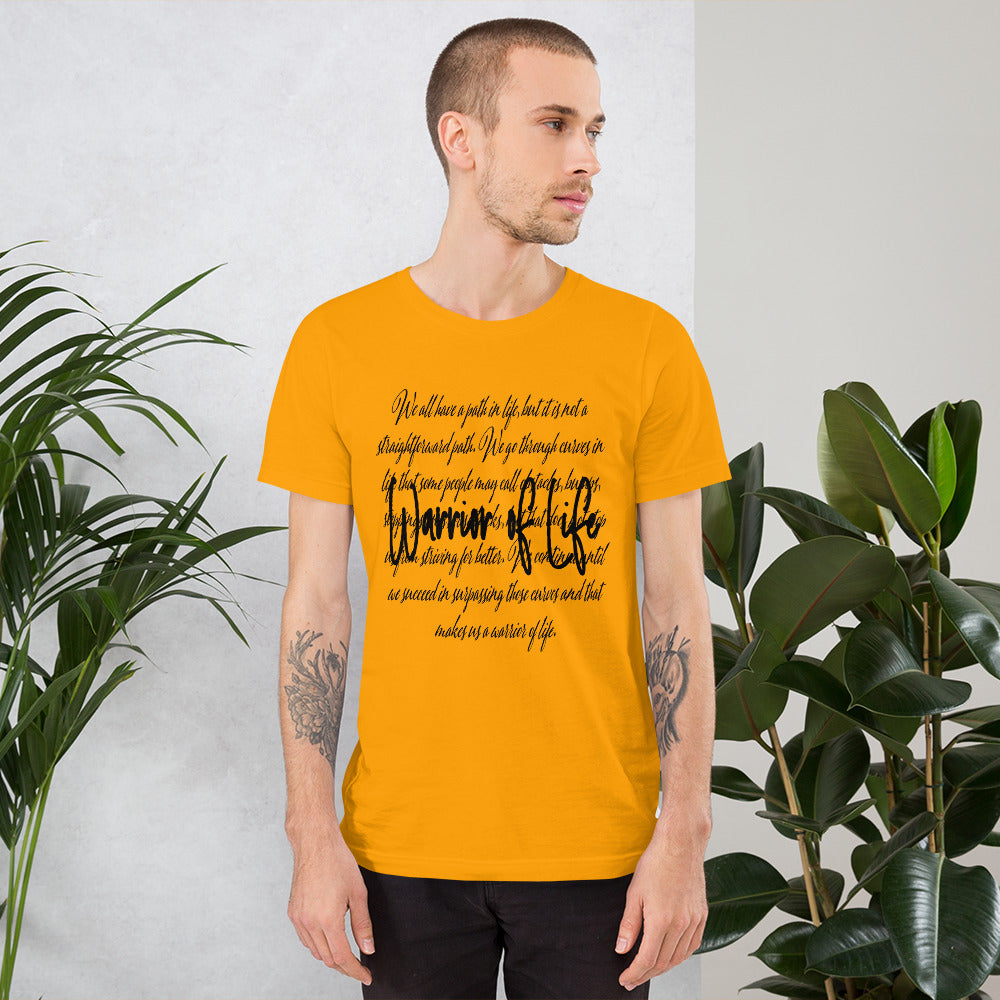 Warrior Of Life Unisex t-shirt