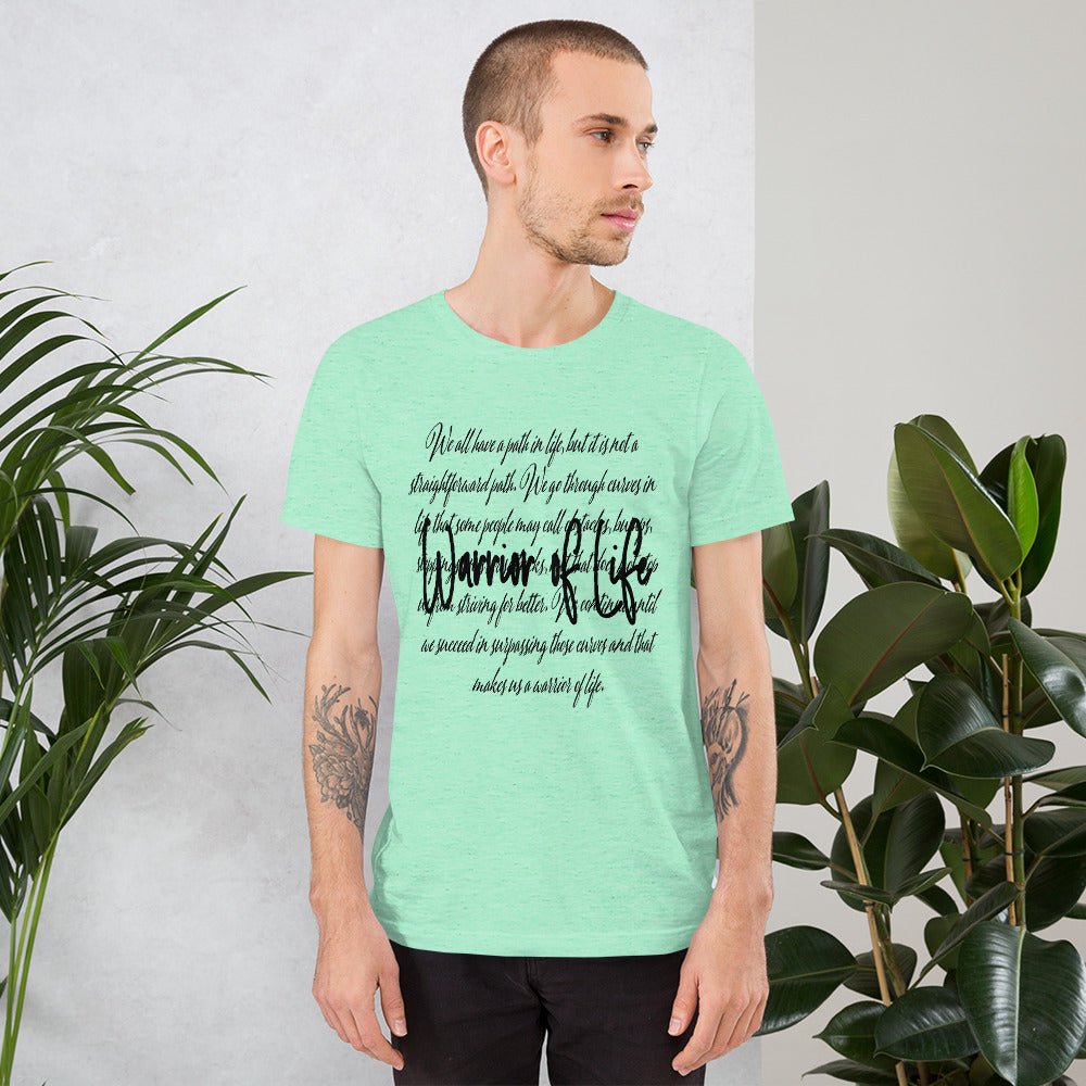 Warrior Of Life Unisex t-shirt