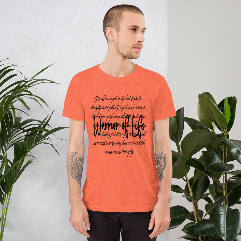 Warrior Of Life Unisex t-shirt