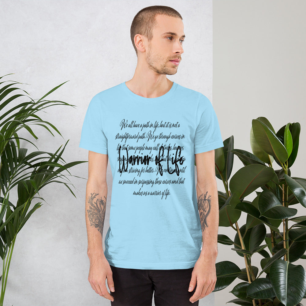 Warrior Of Life Unisex t-shirt