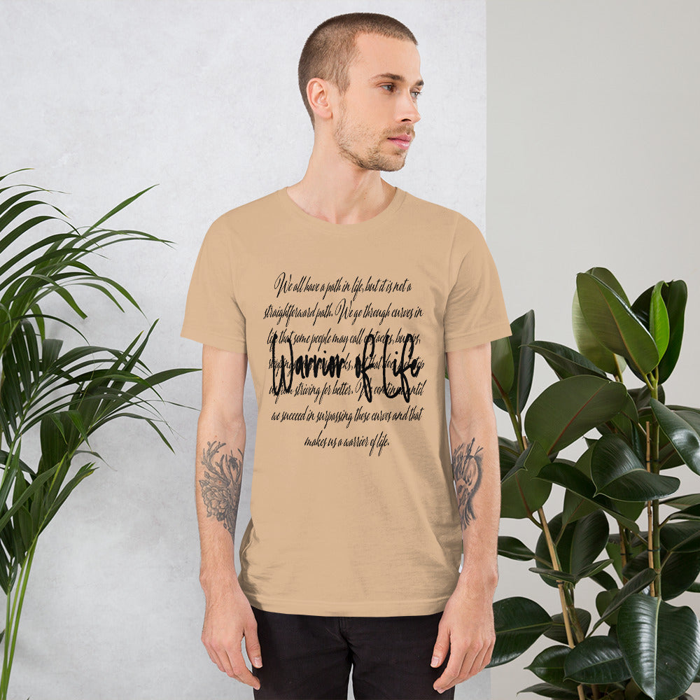 Warrior Of Life Unisex t-shirt